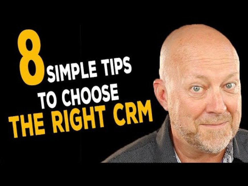 How to Choose the Right CRM for Your Business